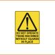 Caution Sign - Do Not Operate These Machines Without Guards In Place