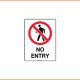 Access Sign - No Entry
